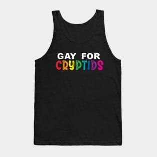 Gay for CRYPTIDS Tank Top